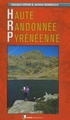 Wandelgids La haute randonnée pyrénéenne | Rando