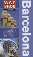 Reisgids Wat en Hoe Barcelona | Kosmos