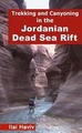 Wandelgids Trekking and Canyoning in the Jordanian Dead Sea Rift | Desert Breeze Press