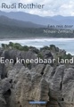 Reisverhaal Een kneedbaar land - een reis door Nieuw Zeeland | Rudi Rotthier - uitg. Atlas - 9789045005515