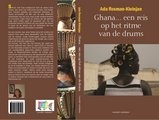 Reisverhaal Ghana...  een reis op het ritme van de drums | Ada Rosman
