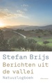 Reisverhaal Berichten uit de vallei | Stefan Brijs