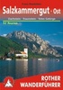Wandelgids Salzkammergut OST - OOST,  Dachstein · Traunstein · Totes Gebirge| Rother
