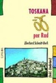 Fietsgids Toskana per Rad (Toscane) | Verlag Wolfgang Kettler