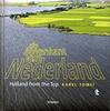 De bovenkant van Nederland | Karel Tomeï