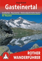 Wandelgids Gasteinertal, Großarltal – Raurisertal – Nationalpark Hohe Tauern | Rother