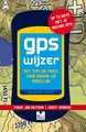 GPS Wijzer - Met tips en trucs om alles uit je outdoor-gps te halen | Unieboek