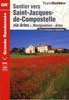 Wandelgids Sentier vers Saint-Jacques-de-Compostelle : Montgenèvre - Arles | FFRP 6531
