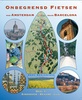 Onbegrensd fietsen van Amsterdam naar Barcelona, deel 1 Amsterdam - Eindhoven - Beaune - Cluny / Paul Benjaminse