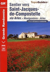 Wandelgids Sentier vers Saint-Jacques-de-Compostelle : Montgenèvre - Arles | FFRP 6531