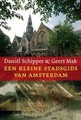 Wandelgids Een Kleine Stadsgids - Wandelingen door het Amsterdam van Geert Mak | Atlas