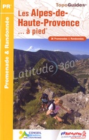 Wandelgids Les Alpes-de Haute-Provence a pied , omgeving Digne-les-Bains | FFRP D004