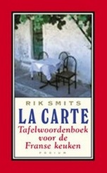 Taalgids woordenboek La Carte - Tafelwoordenboek voor de Franse keuken | Podium
