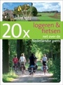 Fietsgids 20 x logeren & fietsen net over de Nederlandse grens (in Nederland) | Lannoo