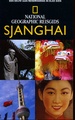 Reisgids Sjanghai / Shanghai | National Geographic