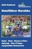 Accomodatiegids / hotelgids Hotelführer Marokko | Edith-Kohlbach / Mobil Unterwegs