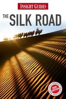 Reisgids  De zijderoute - Silk Road | Insight guide (Engels)