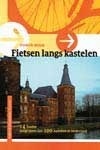Fietsgids fietsen langs Kastelen | Buijten en Schipperheijn