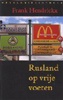 Rusland op vrije voeten