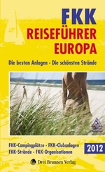 Naturismegids FKK-Reiseführer Europa 2012 | Drei Brunnen Verlag