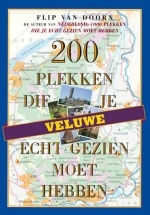Reisgids Veluwe - 200 Plekken die je echt gezien moet hebben | Lannoo