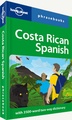 Woordenboek Taalgids Costa Rican Spanish phrasebook - Costa Rica | Lonely Planet