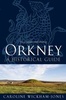 Reisgids Orkney - A Historical Guide  | Birlinn|