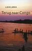 Reisverhaal - Reisverslag Terug naar Congo | Lieve Joris