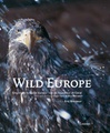 Fotoboek Wild Europe: Ongerepte natuur in Europa - van de Azoren tot de Oeral | Lannoo 9789020987447