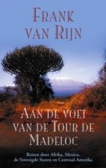Fietsgids Aan de voet van de Tour de Madeloc - Frank van Rijn | Elmar