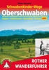 Wandelgids  Schwabenkinder-Wege – Oberschwaben - Wanderungen auf den Spuren der Schwabenkinder  Bregenz – Friedrichshafen – Ravensburg – Wolfegg| Roth