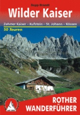 Wandelgids Wilder Kaiser, Zahmer Kaiser – Kufstein – St. Johann – Kössen | Rother