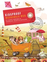 Reisgids Kidsproof weekendje weg in Nederland, België & Duitsland | Mo Media