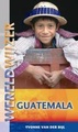 Reisgids Wereldwijzer Guatemala | Elmar