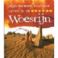 Natuurgids Bijzondere natuur - Leven in de woestijn , Gerald Legg | Ars Sribendi