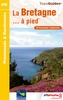 Wandelgids La Bretagne... à pied Réf. RE10 | FFRP