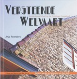 Reisgids Versteende Welvaart Amsterdamse school op het Groningse hoogeland | Friese Pers Noordboek |