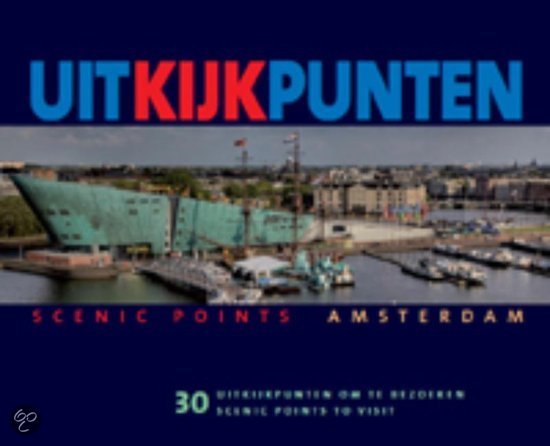 Reisgids Uitkijkpunten in Amsterdam | Gottmer |
