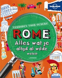 Reisgids Rome Alles Wat Je Altijd Al Wilde Weten Lonely Planet Kinderreisgids | Lannoo |