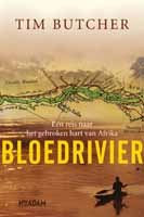 Reisverhaal Reisverslag Bloedrivier Een Reis Naar Het Gebroken Hart Van Afrika (congo) | Tim Butcher |