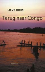 Reisverhaal Reisverslag Terug Naar Congo | Lieve Joris |