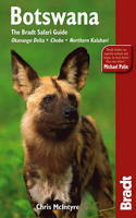 Reisgids Botswana Okavango Delta, Chobe, Northern Kalahari Botswana Safari Guide | Bradt Guide |