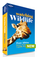 Reisgids Natuurgids Watching Wildlife East Africa Oost Afrika | Lonely Planet |
