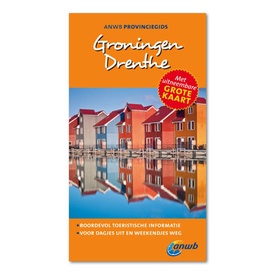 Reisgids Groningen - Drenthe | ANWB Media