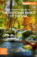 Fodor's the Complete Guide to the National Parks of the USA