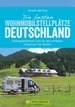 Campergids Die besten Wohnmobil-Stellplätze Deutschland | Bruckmann Verlag