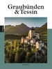 Reisgids PassePartout Graubunden & Tessin | Edicola