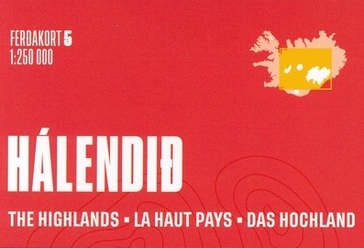 Wegenkaart - landkaart 05 Halendid - Highland of Iceland - Binnenland IJsland | Ferdakort