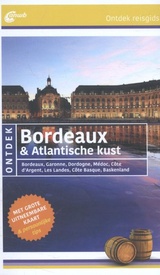 Reisgids ANWB Ontdek Bordeaux en de Atlantische kust | ANWB Media