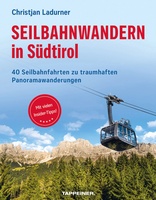 Seilbahnwandern in Südtirol - Dolomieten
